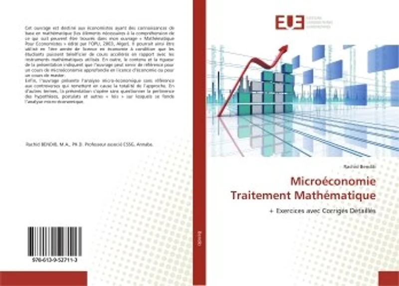 MicroéconomieTraitement Mathématique: + Exercices avec Corrigés Détaillés