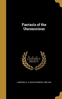 Fantasia of the Unconscious