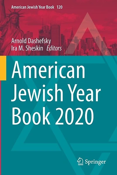 American Jewish Year Book 2020: The Annual Record of the North American Jewish Communities Since 1899