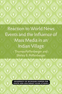 Reaction to World News Events and the Influence of Mass Media in an Indian Village