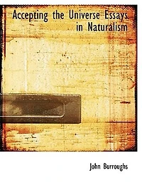 Accepting the Universe: Essays Naturalism