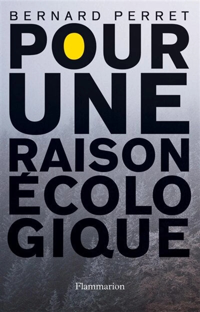 Pour une raison écologique