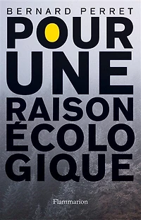 Pour une raison écologique