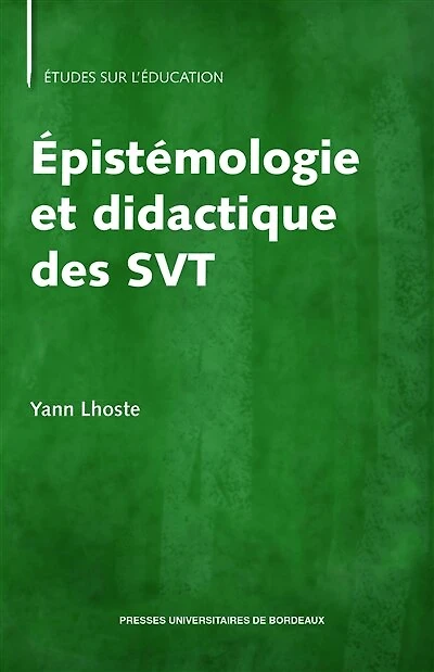 Épistémologie et didactique des SVT: Langage, apprentissage, enseignement des sciences de la vie et de la Terre