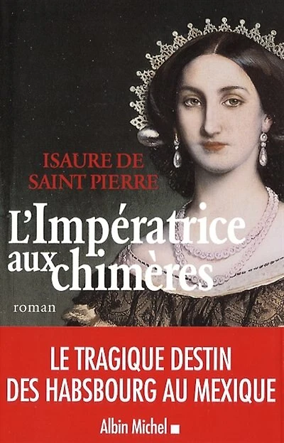 IMPERATRICE AUX CHIMERES -L'