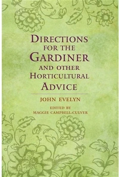 Directions for the Gardiner: and Other Horticultural Advice