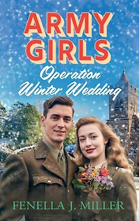 Army Girls: Operation Winter Wedding