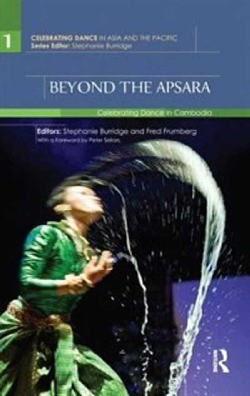 Beyond the Apsara: Celebrating Dance Cambodia
