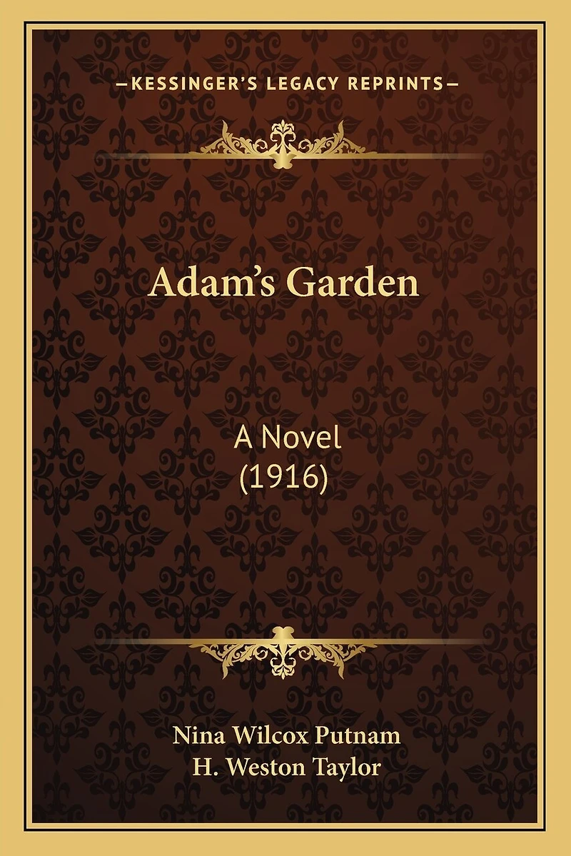 Adam's Garden: A Novel (1916)