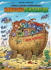 Les nouvelles aventures apeupréhistoriques de Nabuchodinosaure, Vol. 6