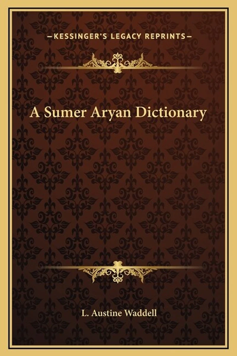 A Sumer Aryan Dictionary