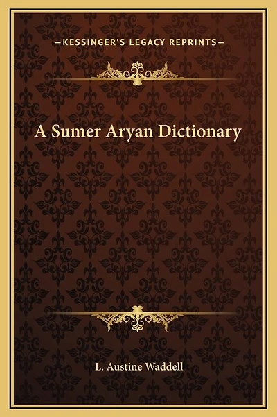 A Sumer Aryan Dictionary