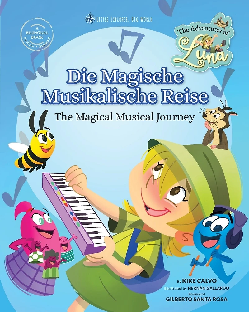 Die Magische Musikalische Reise - The Magical Musical Journey (Bilingual Book English - German): The Adventures of Luna