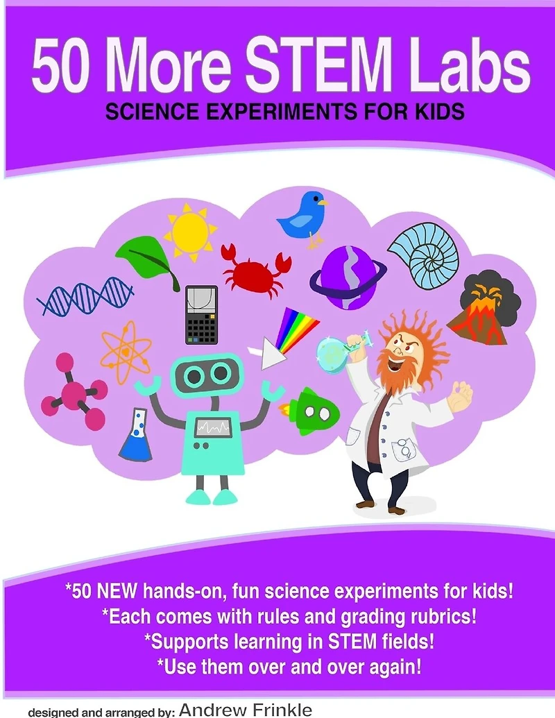 50 More STEM Labs - Science Experiments for Kids