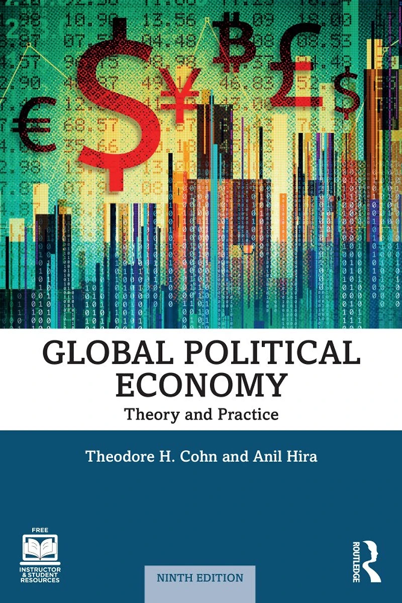 Global Political Economy: Theory and Practice - International Student Edition