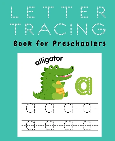 Letter Tracing Book for Preschoolers: letter tracing book for preschoolers creative learning