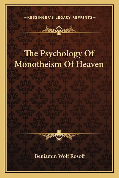 The Psychology Of Monotheism Of Heaven