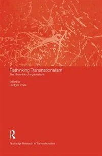 Rethinking Transnationalism: The Meso-link Of Organisations