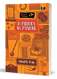 A Melody in Mysore (Series: Songs of Freedom)