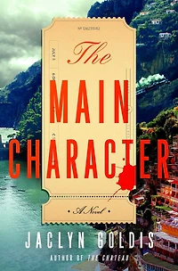 The Main Character: A Novel