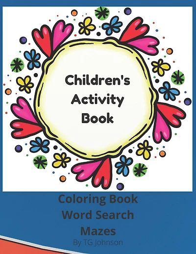 Children's Activity Book: Coloring Book, Word Search, Mazes