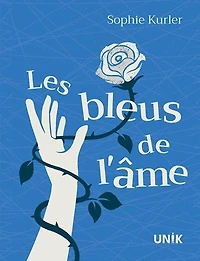 Les bleus de l’âme