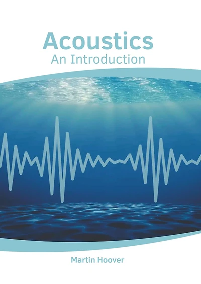 Acoustics: An Introduction