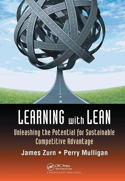 Learning with Lean: Unleashing the Potential for Sustainable Competitive Advantage