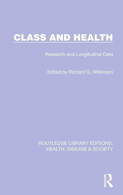 Class and Health: Research Longitudinal Data