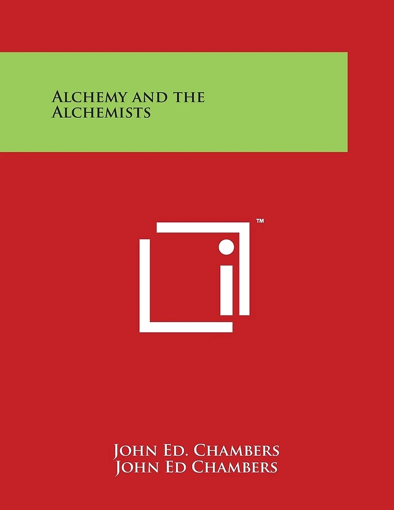 Alchemy and the Alchemists