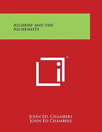 Alchemy and the Alchemists