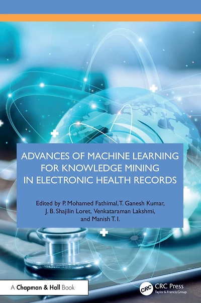 Advances of Machine Learning for Knowledge Mining Electronic Health Records