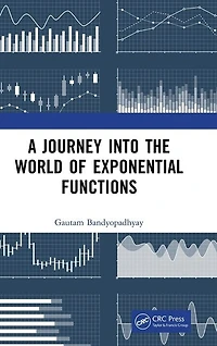 A Journey into the World of Exponential Functions