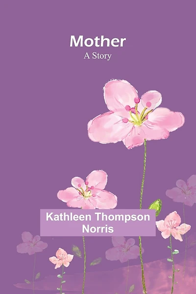 Mother: A Story