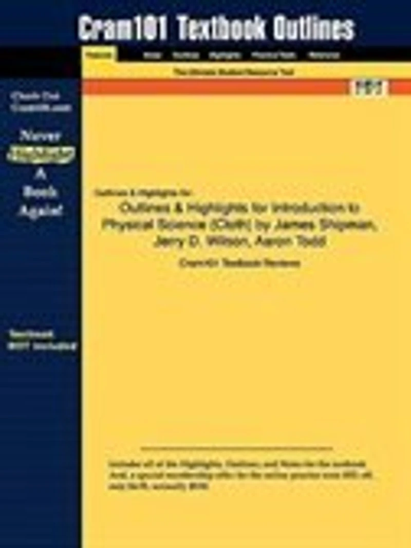 Outlines & Highlights For Introduction To Physical Science (cloth) By James Shipman, Jerry D. Wilson, Aaron Todd