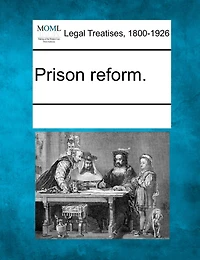 Prison Reform.