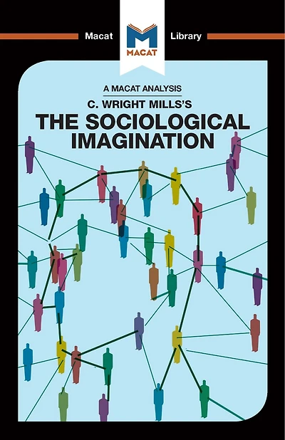 An Analysis Of C. Wright Mills's The Sociological Imagination