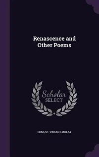 Renascence and Other Poems