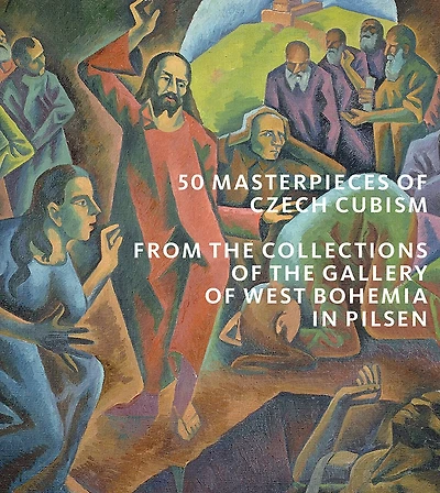 50 Masterpieces of Czech Cubism: The collections of the Gallery of West Bohemia in Pilsen