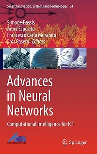 Advances Neural Networks: Computational Intelligence for ICT