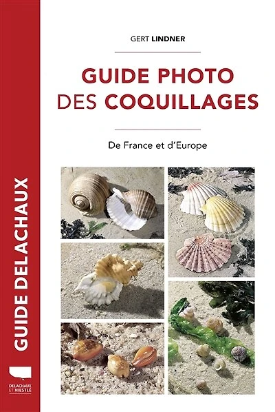 Guide photo des coquillages: de France et d'Europe