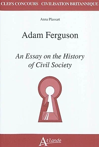 Adam Ferguson, An essay on the history of civil society