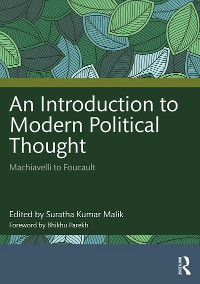 An Introduction to Modern Political Thought: Machiavelli to Foucault