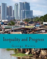 Inequality and Progress (Large Print Edition)