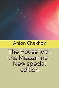 The House with the Mezzanine: New special edition