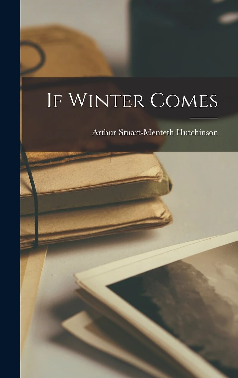 If Winter Comes