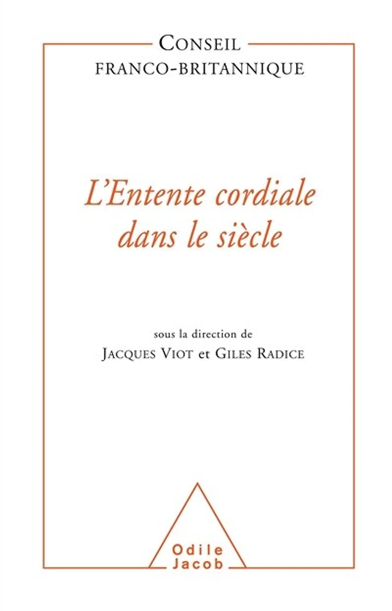 L' Entente cordiale dans le siècle