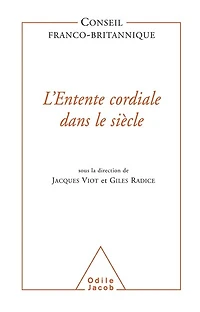 L' Entente cordiale dans le siècle