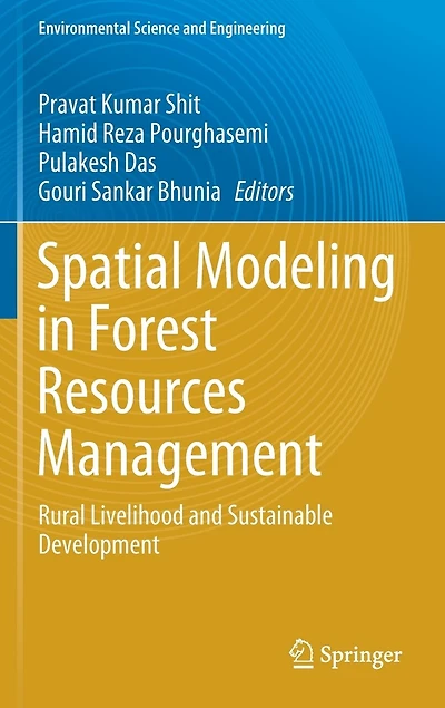 Spatial Modeling Forest Resources Management: Rural Livelihood and Sustainable Development