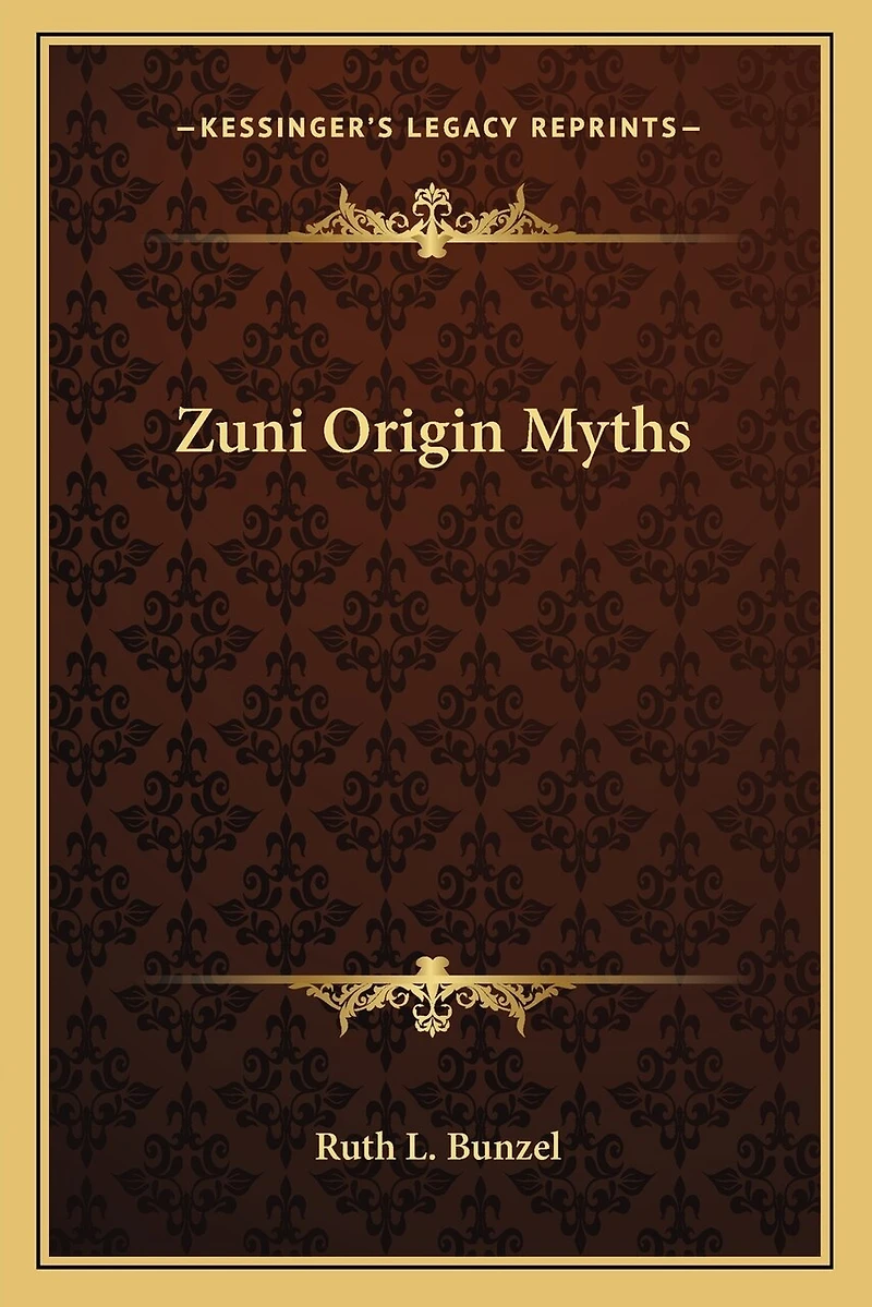 Zuni Origin Myths